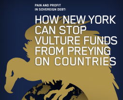 PAIN AND PROFIT IN SOVEREIGN DEBT: HOW NEW YORK CAN STOP VULTURE FUNDS FROM PREYING ON COUNTRIES